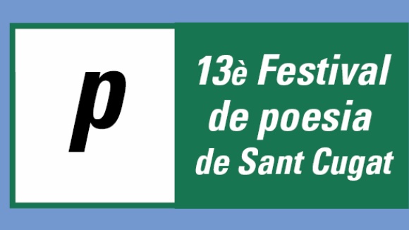 Festival de poesia: 'Els meus poetes' i 'No era lluny ni difcil'
