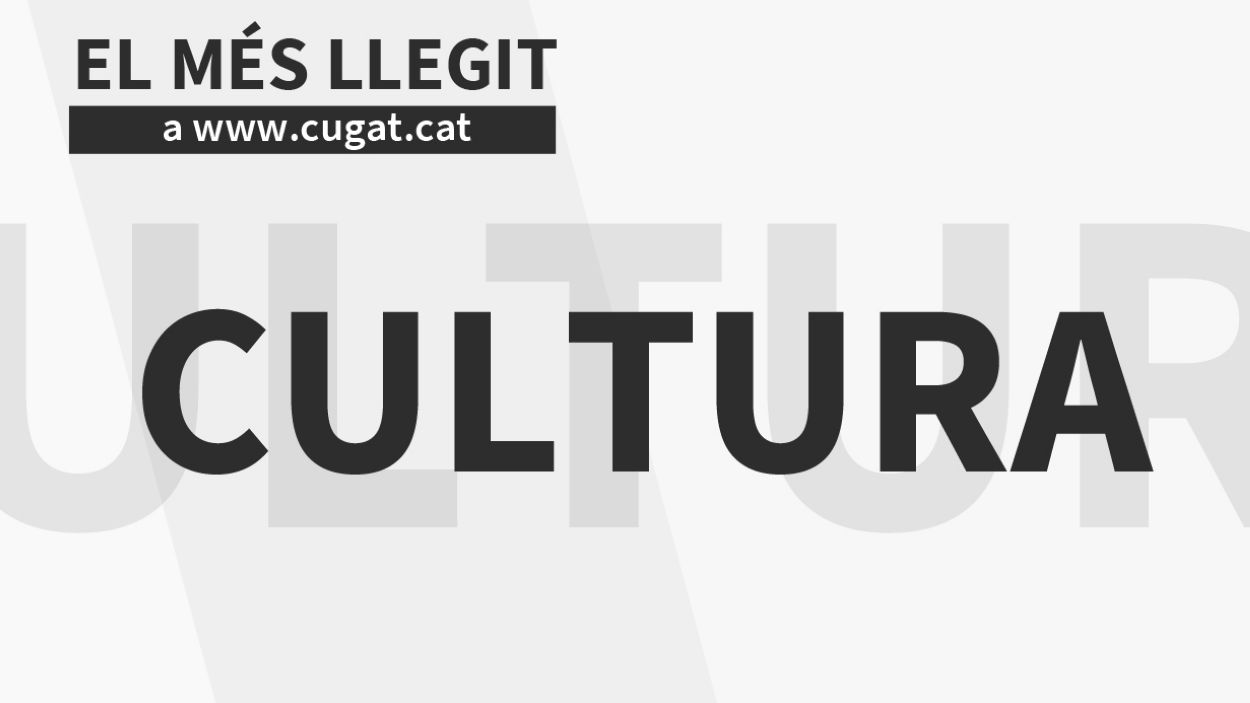 Cugat.cat ofereix avui les informacions ms llegides en l'mbit cultural / Foto: Cugat.cat