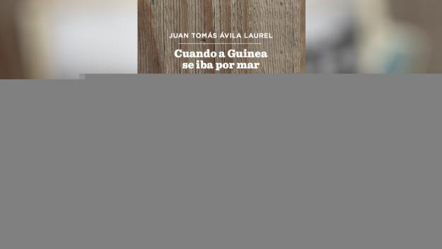 Presentació de llibre: 'Cuando a Guinea se iba por mar', de Juan Tomás Ávila Laurel