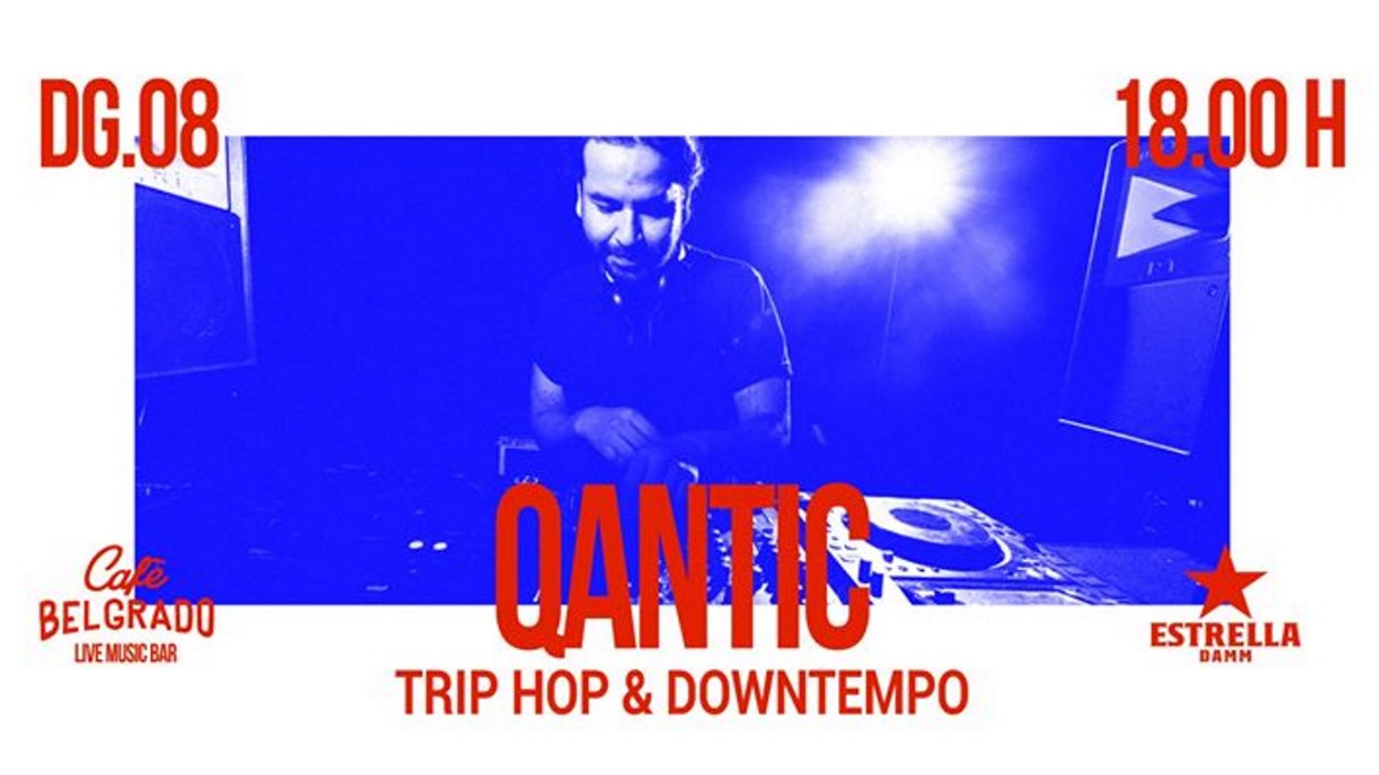 Concert: Belgrado Sundays: Dj Qantic - Trip hop & downtempo