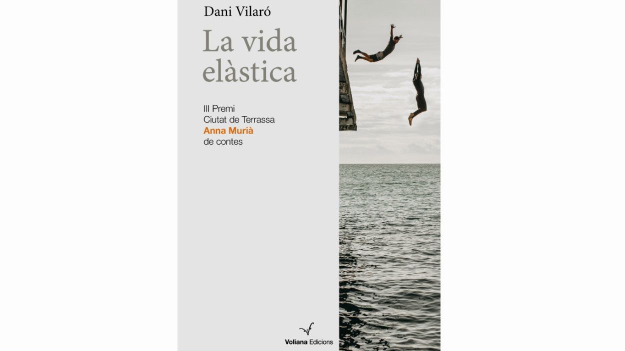 Portada del llibre 'La vida elàstica' de Dani Vilaró