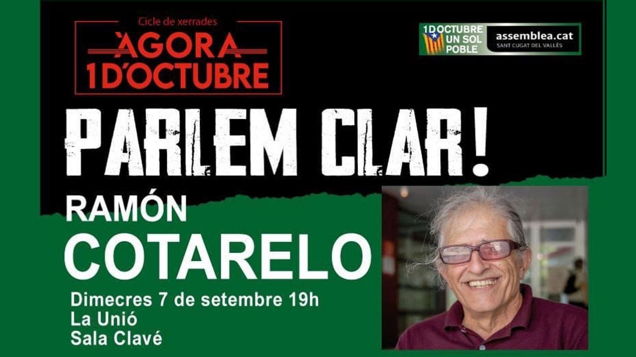 Cicle de xerrades Àgora 1 d'octubre: 'Parlem clar' amb Ramón Cortarelo