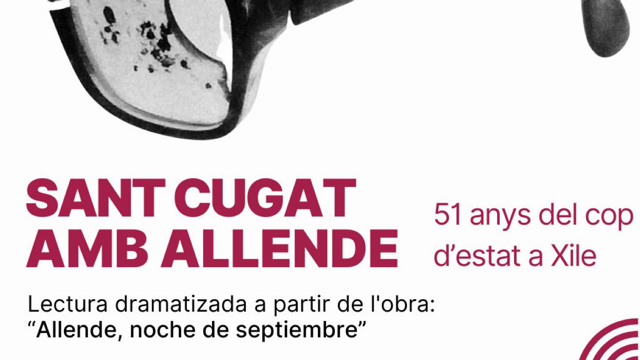 Comuns Sant Cugat: Lectura dramatitzada de l'obra 'Allende, noche de septiembre'