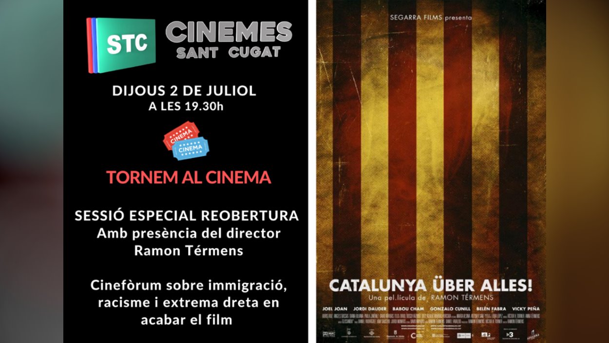 Sessi especial de reobertura dels Cinemes Sant Cugat: 'Catalunya ber alles!'