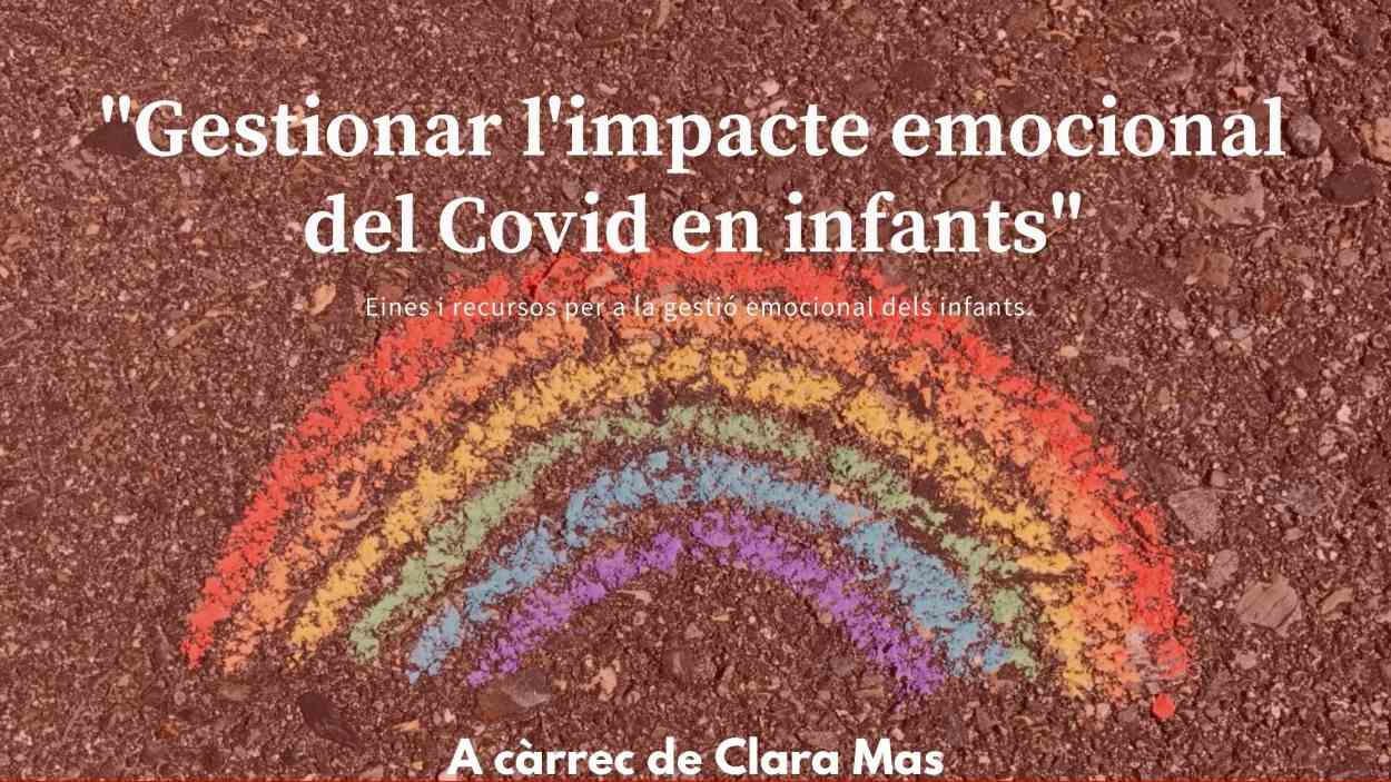 ONLINE - Xerrada: 'Gestionar en infants l'impacte emocional de la Covid-19'