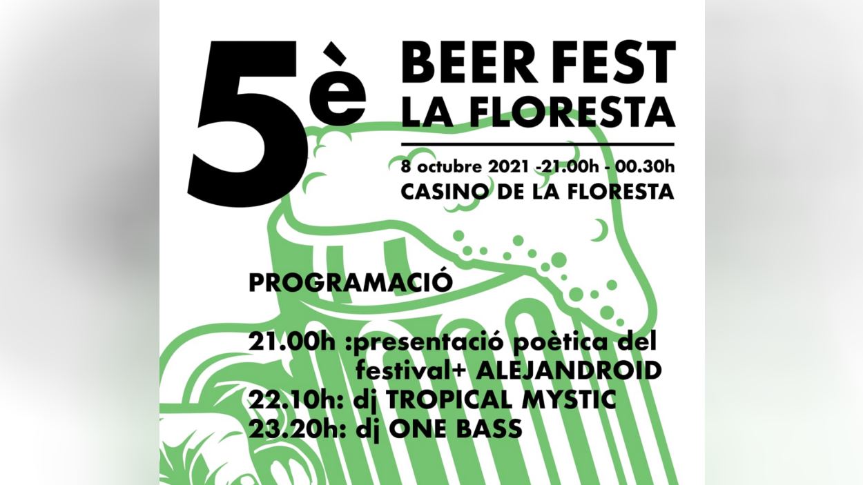 Festa Major de la Floresta: 5è BeerFestFloresta