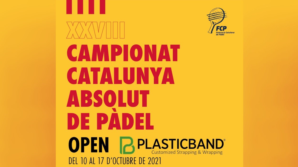 28è Campionat de Catalunya Absolut de Pàdel Open Plasticband