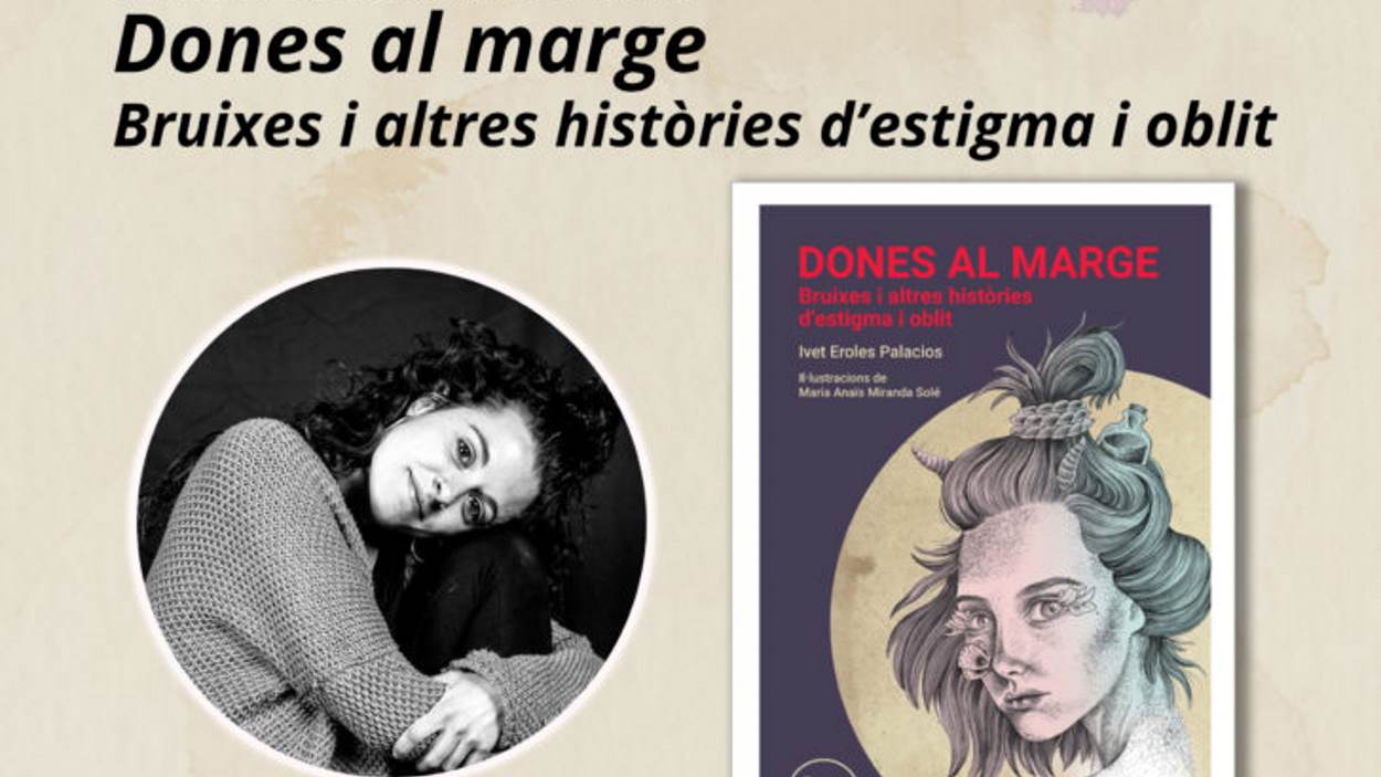 25-N: [Presencial i online] Presentació de llibre: 'Dones al marge', d'Ivet Eroles