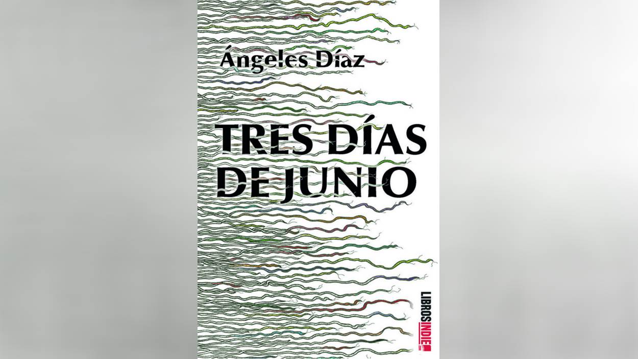 Presentació de llibre: 'Tres días de junio', d'Ángeles Díaz