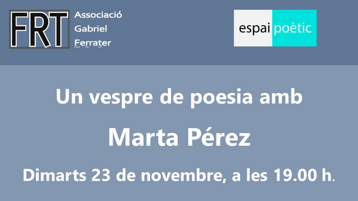 Espai Poètic: Un vespre de poesia amb Marta Pérez i Sierra