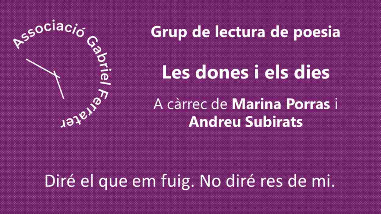 Grup de lectura de poesia: 'Les dones i els dies', amb Marina Porras i Andreu Subirats
