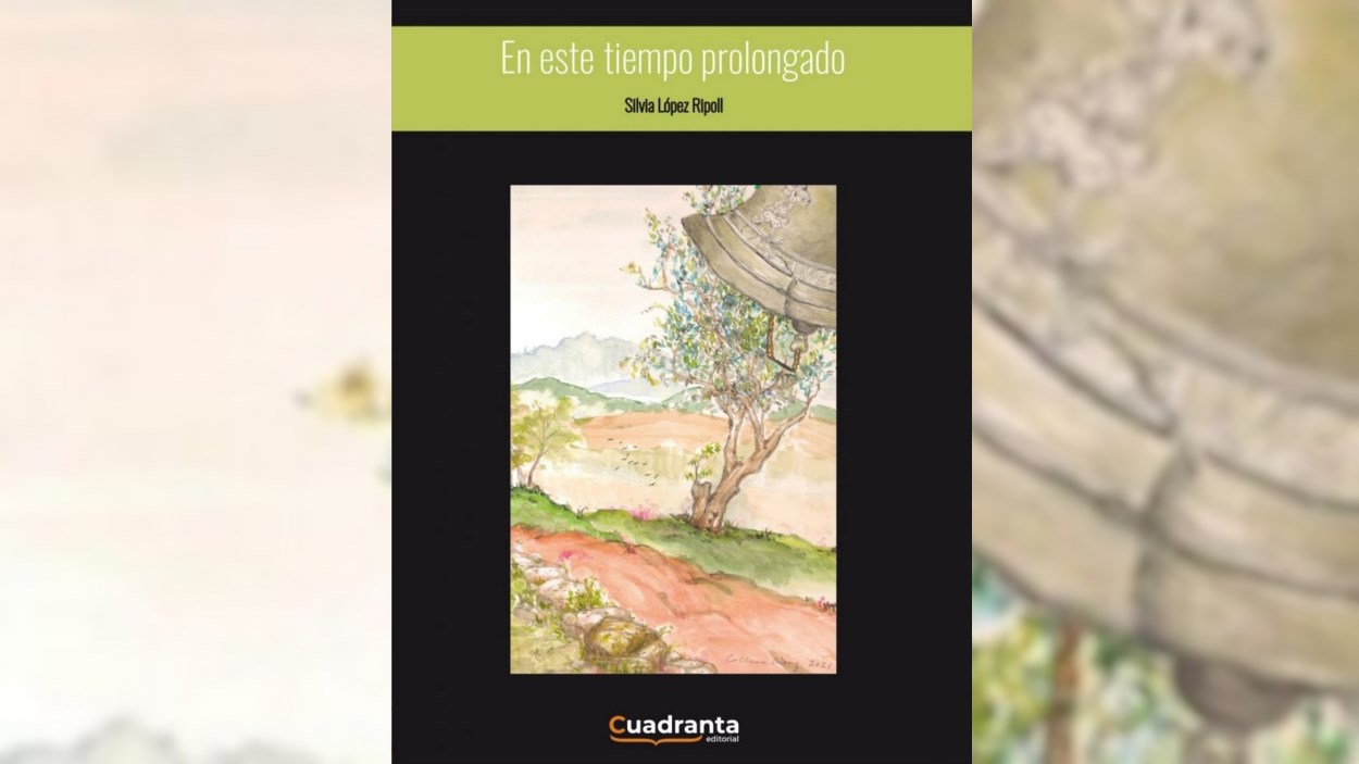 Presentació de llibre: 'En este tiempo prolongado', de Silvia López Ripoll