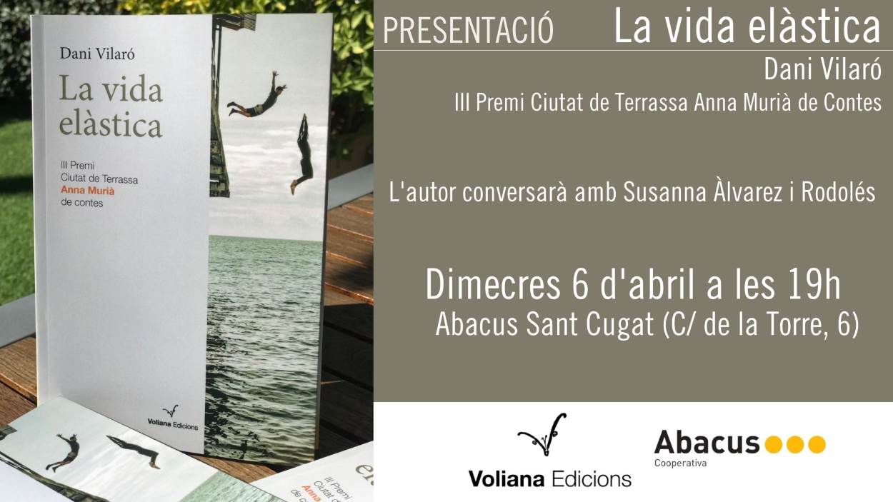 Presentació de llibre: 'La vida elàstica', de Dani Vilaró