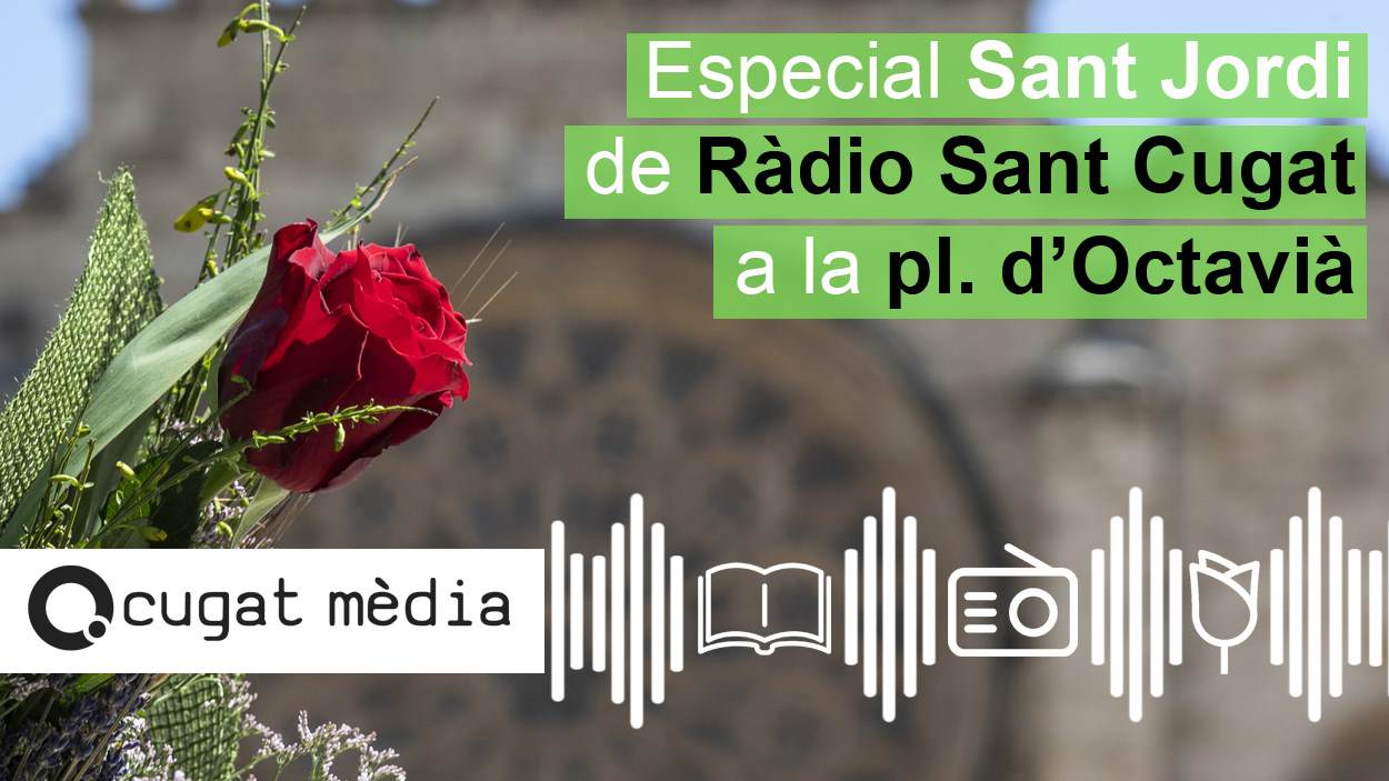 Programa especial Sant Jordi de Ràdio Sant Cugat - Cugat Mèdia