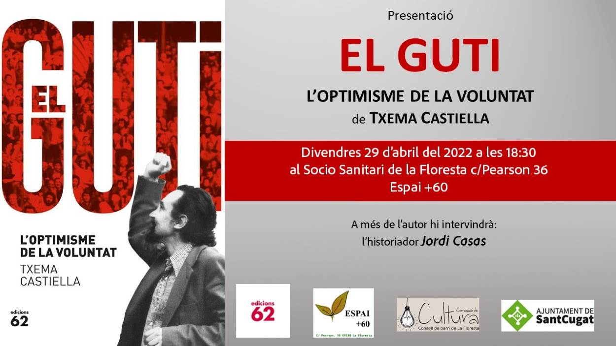 Presentació de llibre: 'El Guti. L'optimisme de la voluntat', de Txema Castiella