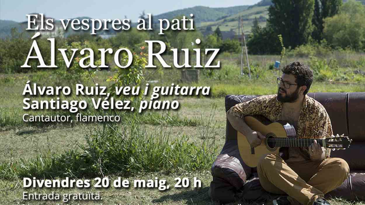 Concert 'Els vespres al pati': Álvaro Ruiz