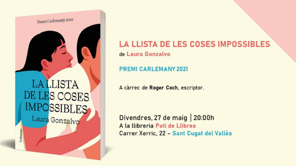 Presentació de llibre: 'La llista de les coses impossibles', de Laura Gonzalvo