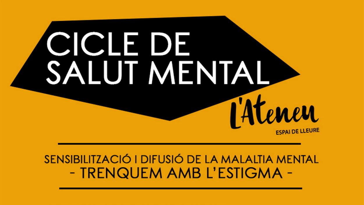 Cicle de Salut Mental: 'Entorns saludables: parlem de salut mental comunitària'