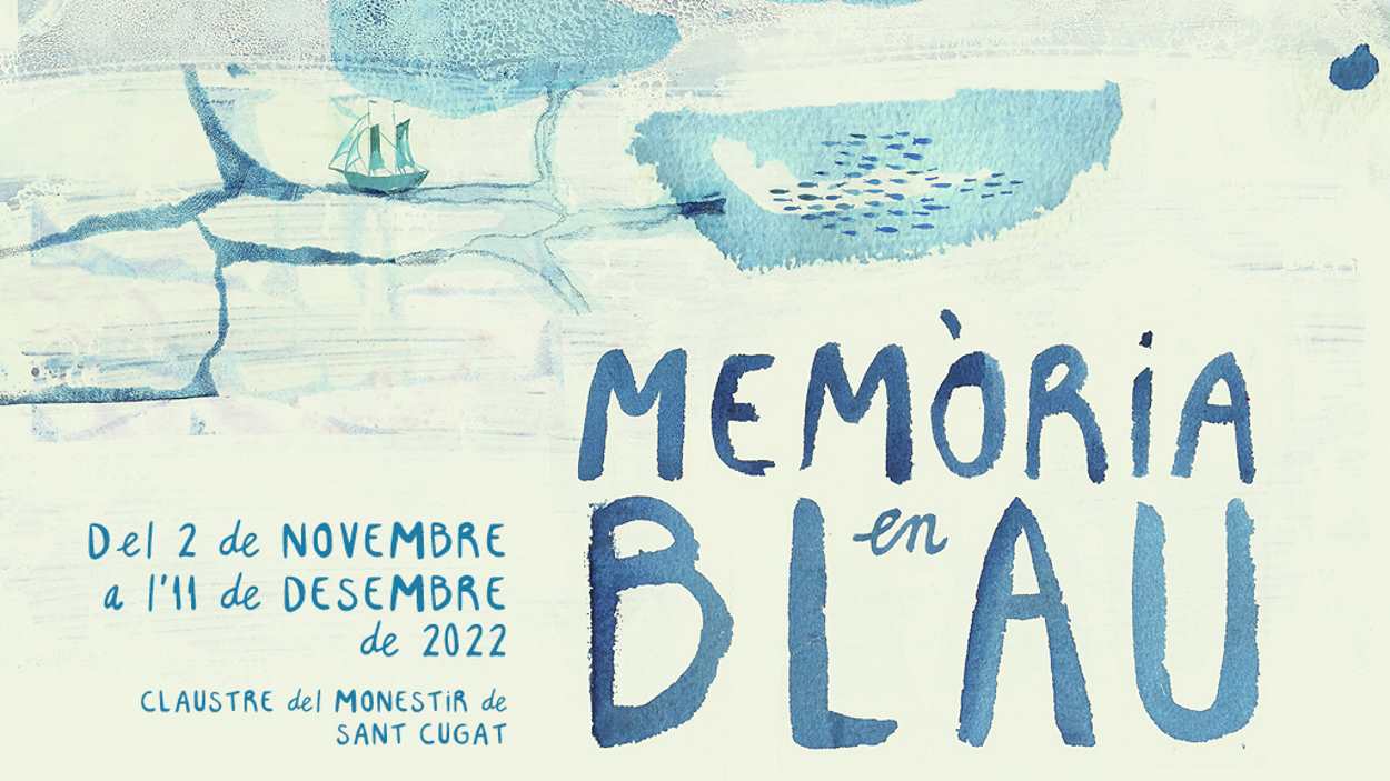 Exposició: 'Memòria en Blau'