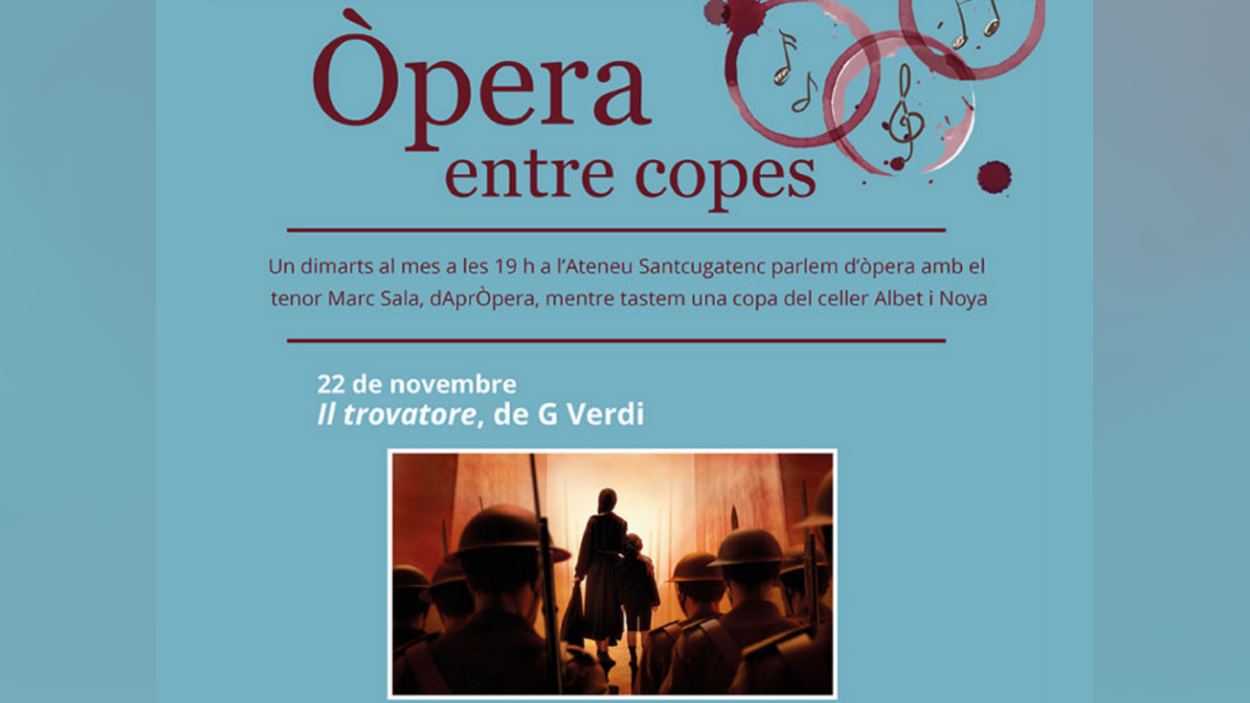 Òpera entre copes: 'Il trovatore', de Giuseppe Verdi