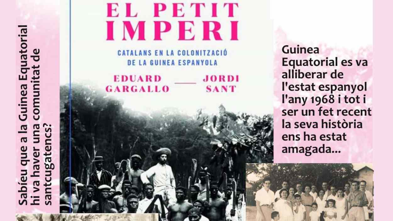Presentació de llibre: 'El petit imperi. Catalans en la colonització de la Guinea espanyola'