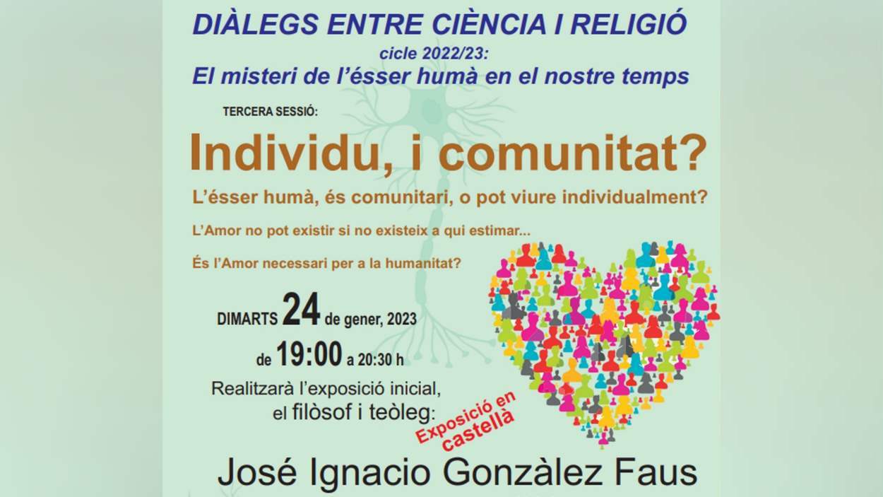 Diàlegs entre ciència i religió - cicle 2022/23: 'Individu, i comunitat?'