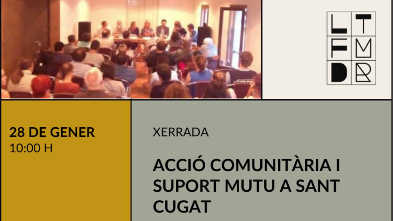 Xerrada: 'Acció comunitària i suport mutu a Sant Cugat'