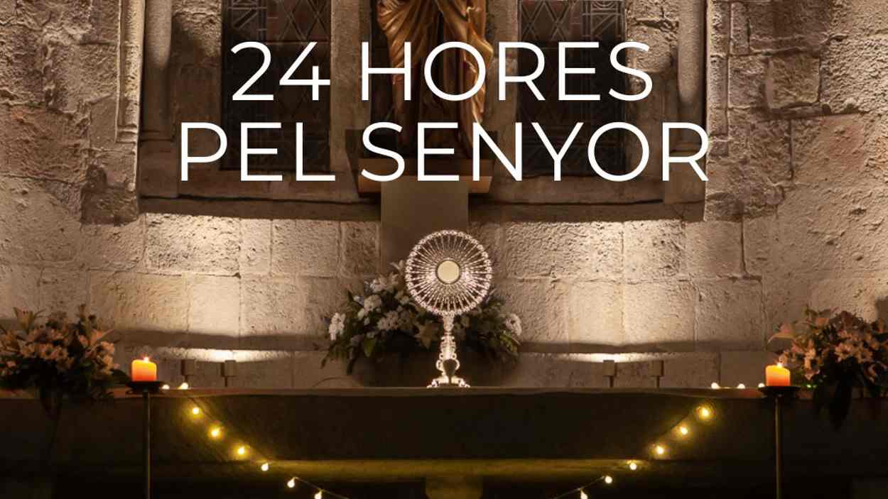 Celebració: '24 hores pel Senyor'