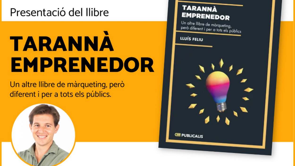 Presentació de llibre: 'Tarannà emprenedor', de Lluís Feliu