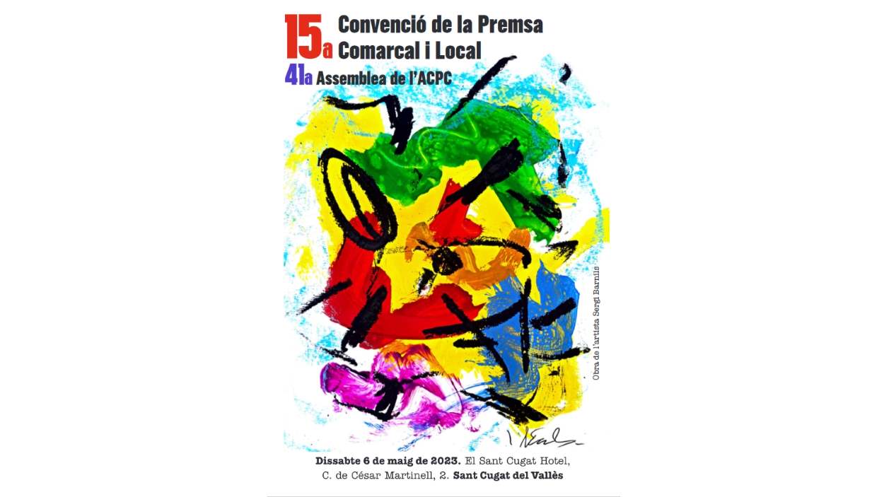 15a Convenció de la Premsa Comarcal i Local i 41a Assemblea de l'ACPC