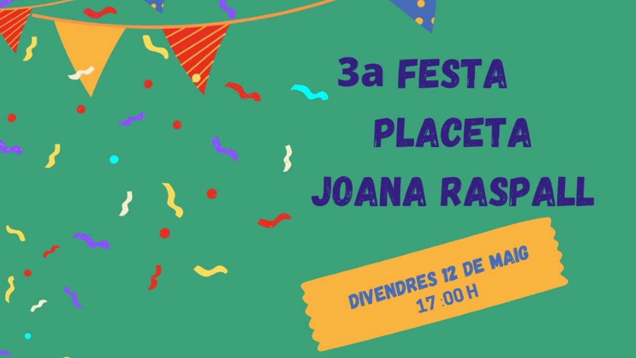 3a Festa Placeta Joana Raspall