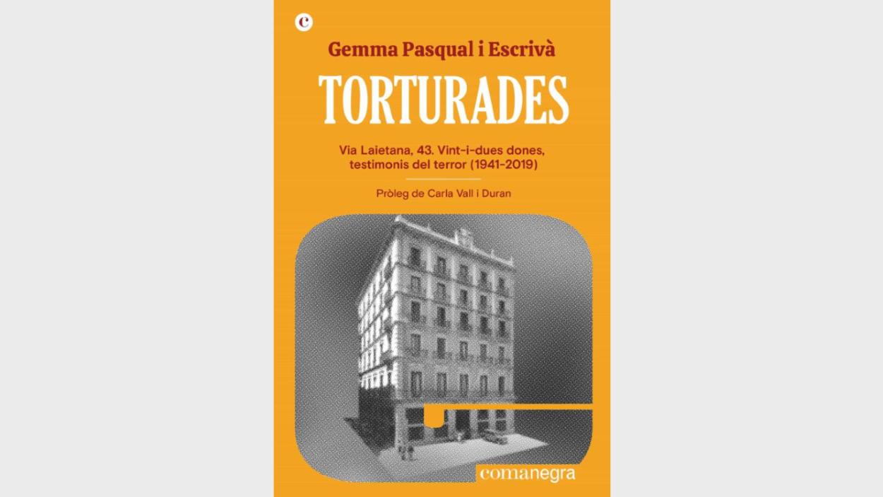 Presentació de llibre: 'Torturades', de Gemma Pasqual i Escrivà