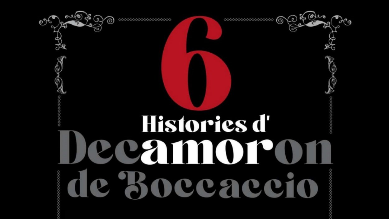 A teló obert: '6 històries d'amor del Decameró', de Boccaccio