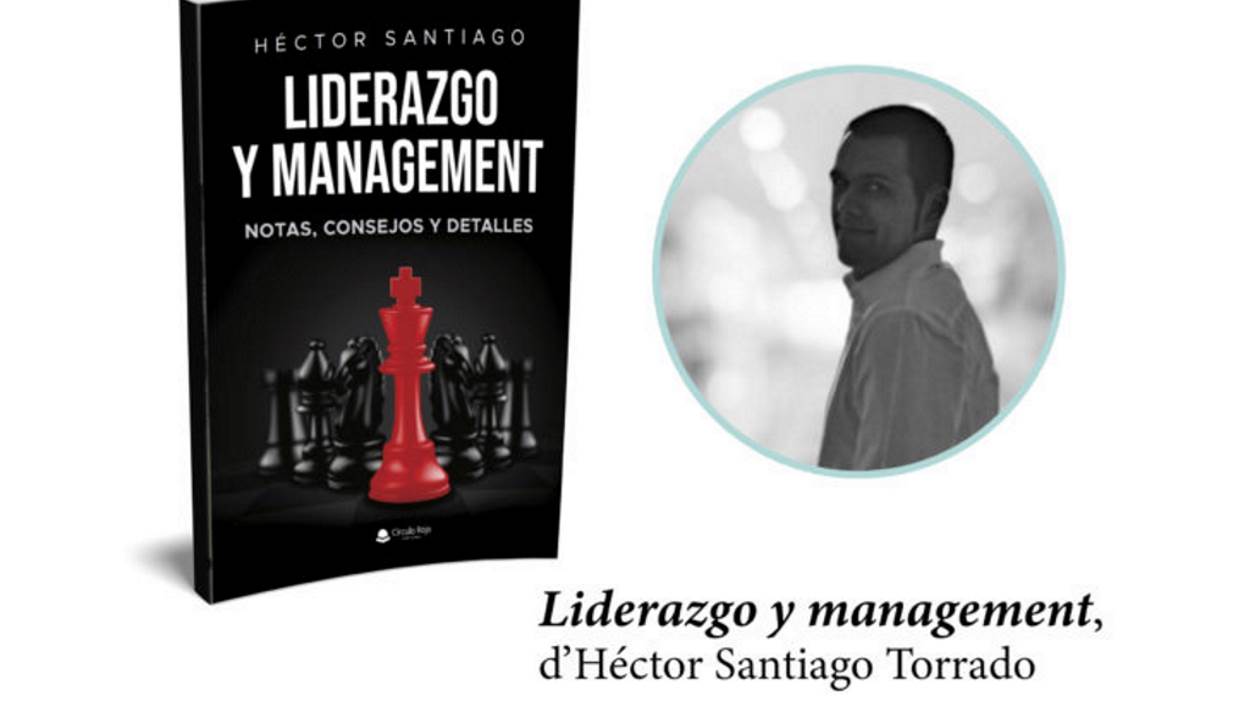 Presentació de llibre: 'Liderazgo y management', d'Héctor Santiago