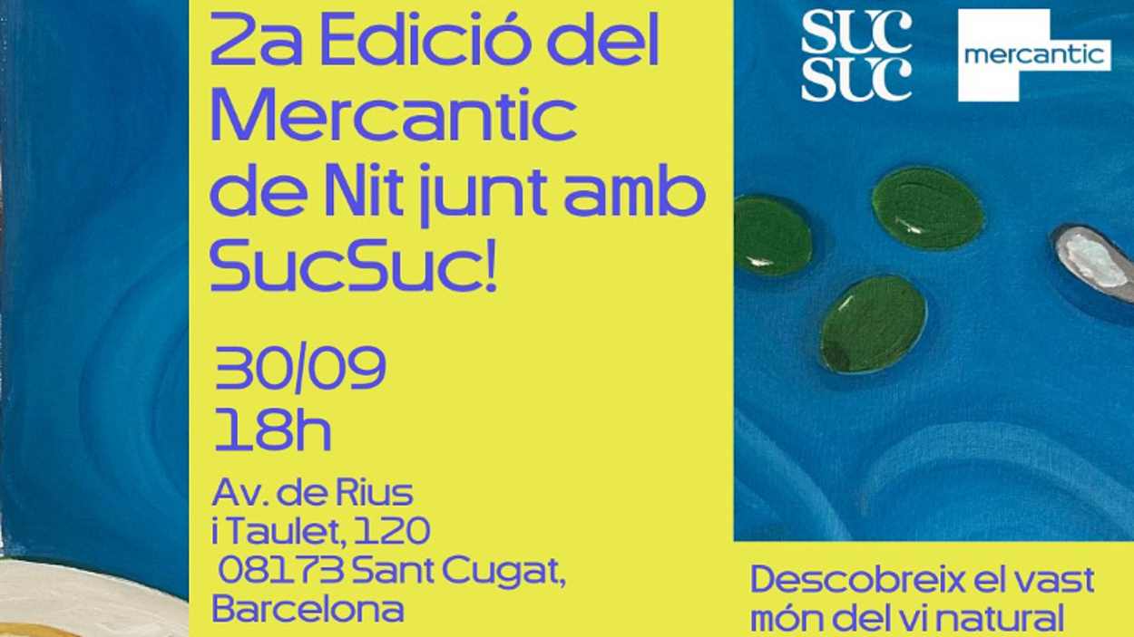 Mercantic de Nit + Fira de vins Suc Suc