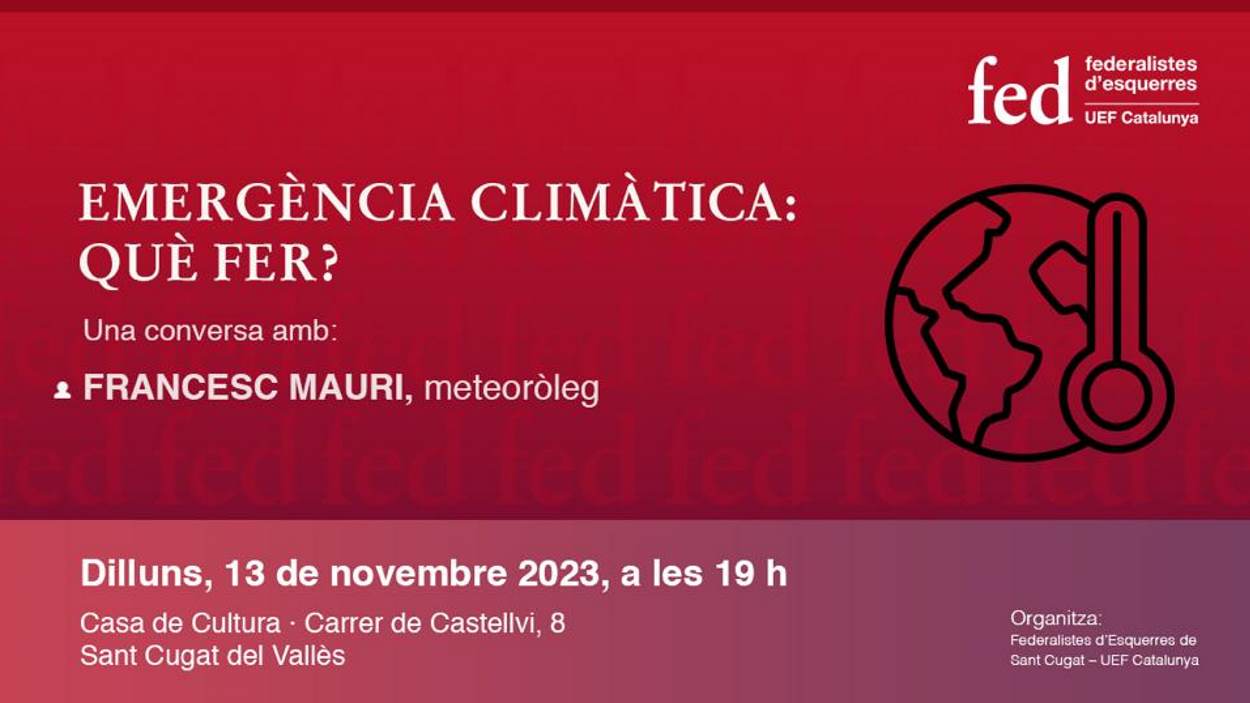 Conferncia: 'Emergncia climtica: qu fer?', amb Francesc Mauri