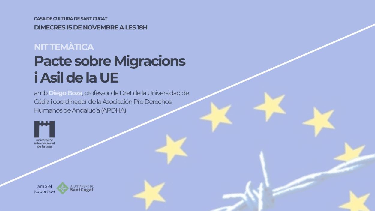Nit temtica de la Unipau: 'Pacte sobre Migracions i Asil de la UE', amb Diego Boza