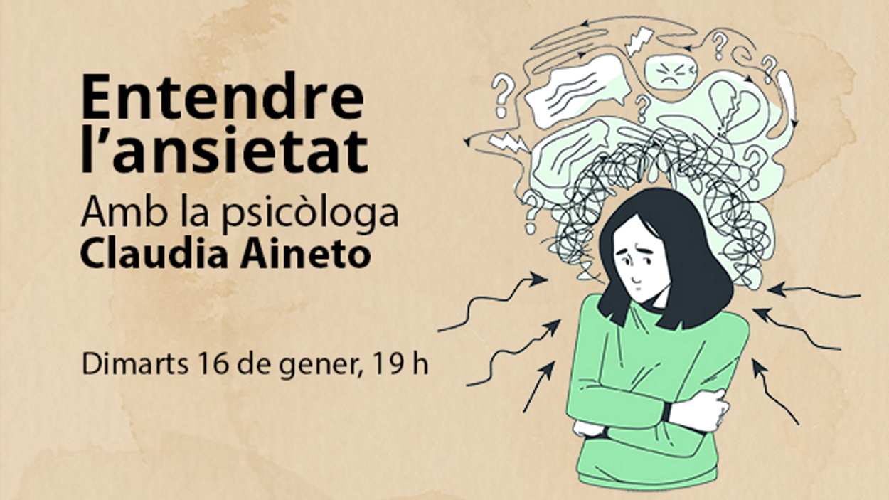 L'Ateneu parla de salut mental: 'Entendre l'ansietat', amb Claudia Aineto