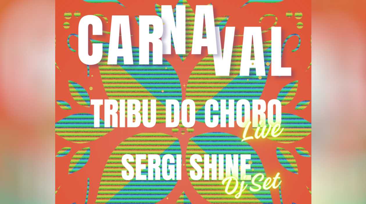 ANULLAT! Carnaval Party: Tribu do Choro + Dj Sergi Shine