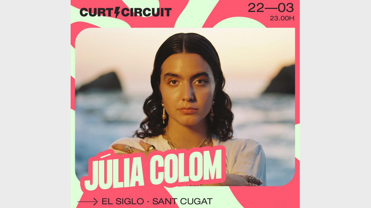 12è Cicle Curtcircuit: Júlia Colom, en concert