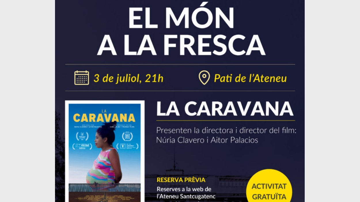 Cinema documental 'El mn a la fresca': 'La Caravana'