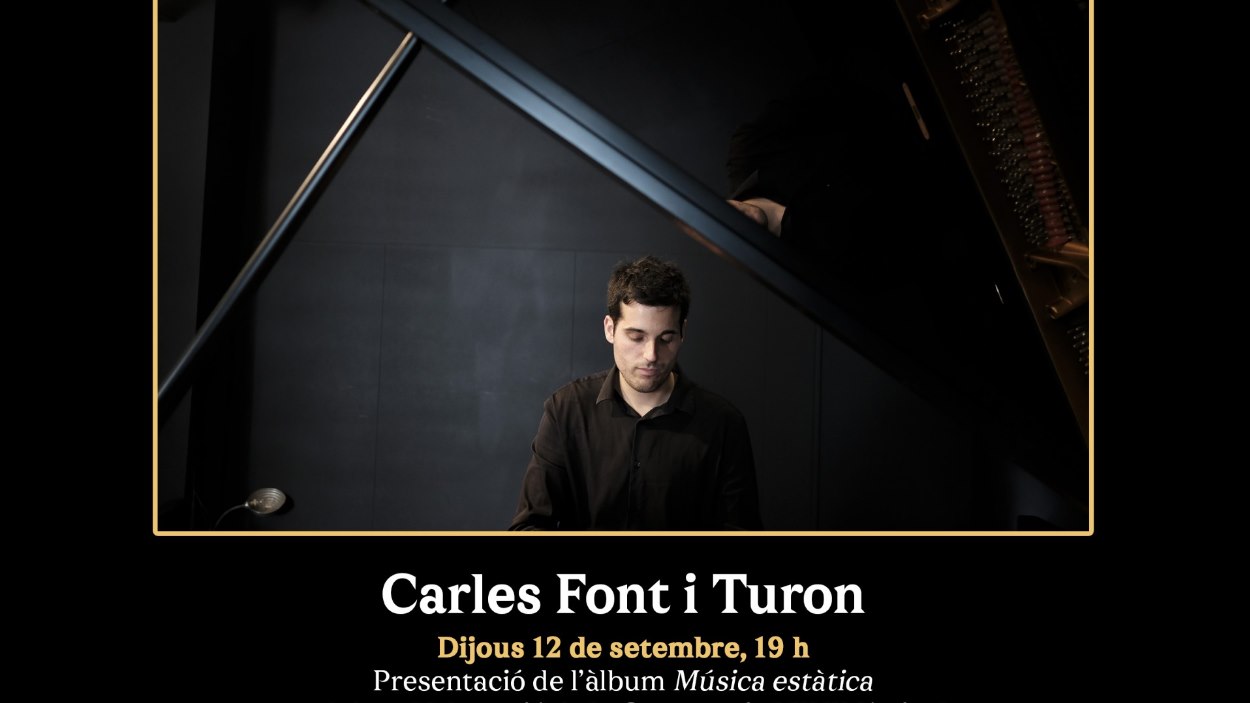 Concert presentaci de disc: 'Msica esttica', de Carles Font