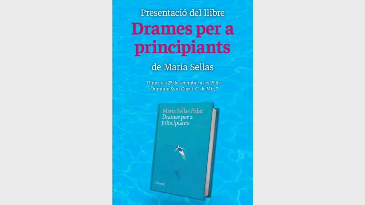 Presentaci de llibre: 'Drames per a principiants', de Maria Sellas