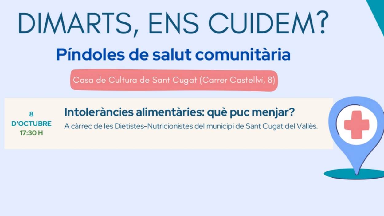 Xerrada del cicle 'Dimarts, ens cuidem?': 'Intolerncies alimentries: qu puc menjar?'