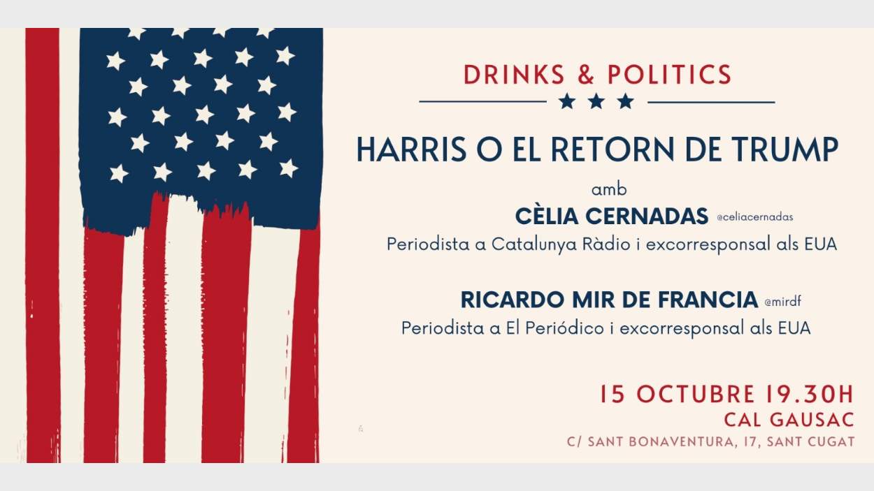 'Drinks & Politics': 'Harris o el retorn de Trump'