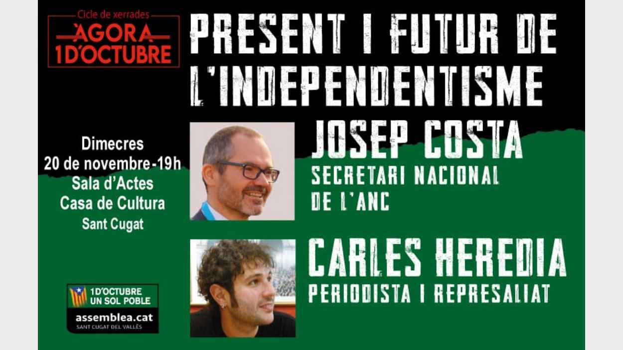 Cicle de xerrades 'gora 1 d'Octubre': 'Present i futur de l'independentisme'