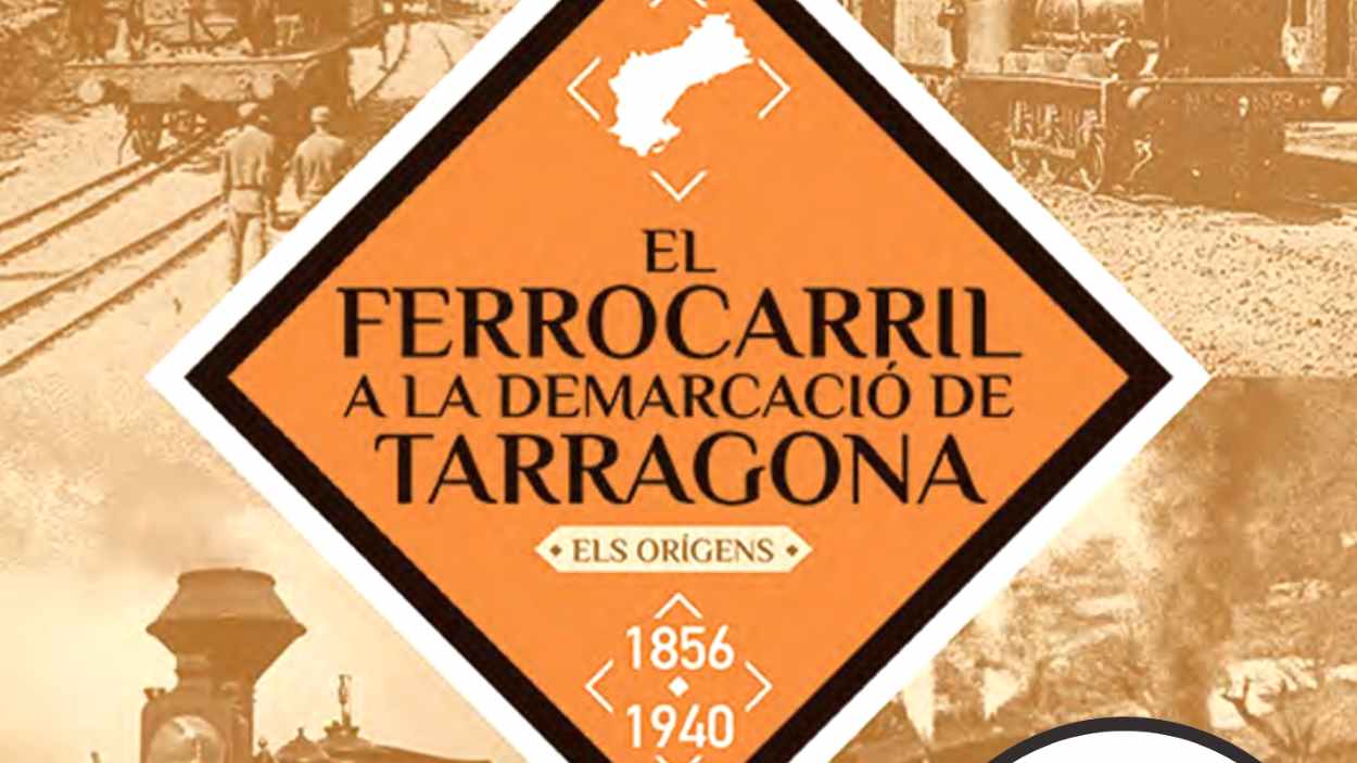 Conferncia: 'El ferrocarril a la demarcaci de Tarragona'