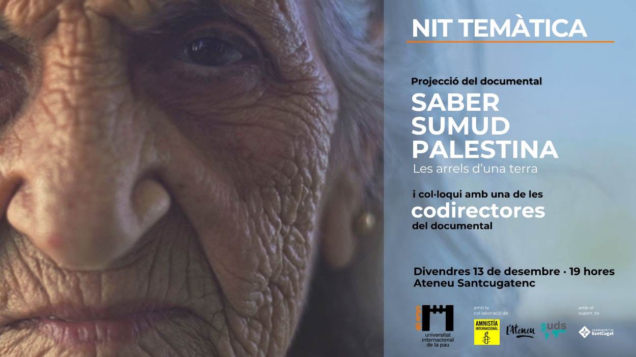 Nit temtica: Projecci del documental 'Saber / Sumud / Palestina. Les arrels d'una terra'