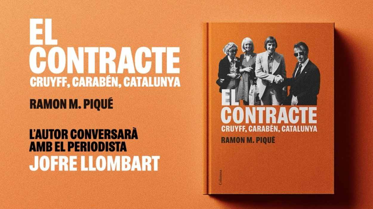 Presentaci de llibre: 'El contracte Cruyff, Carabn, Catalunya', de Ramon M. Piqu