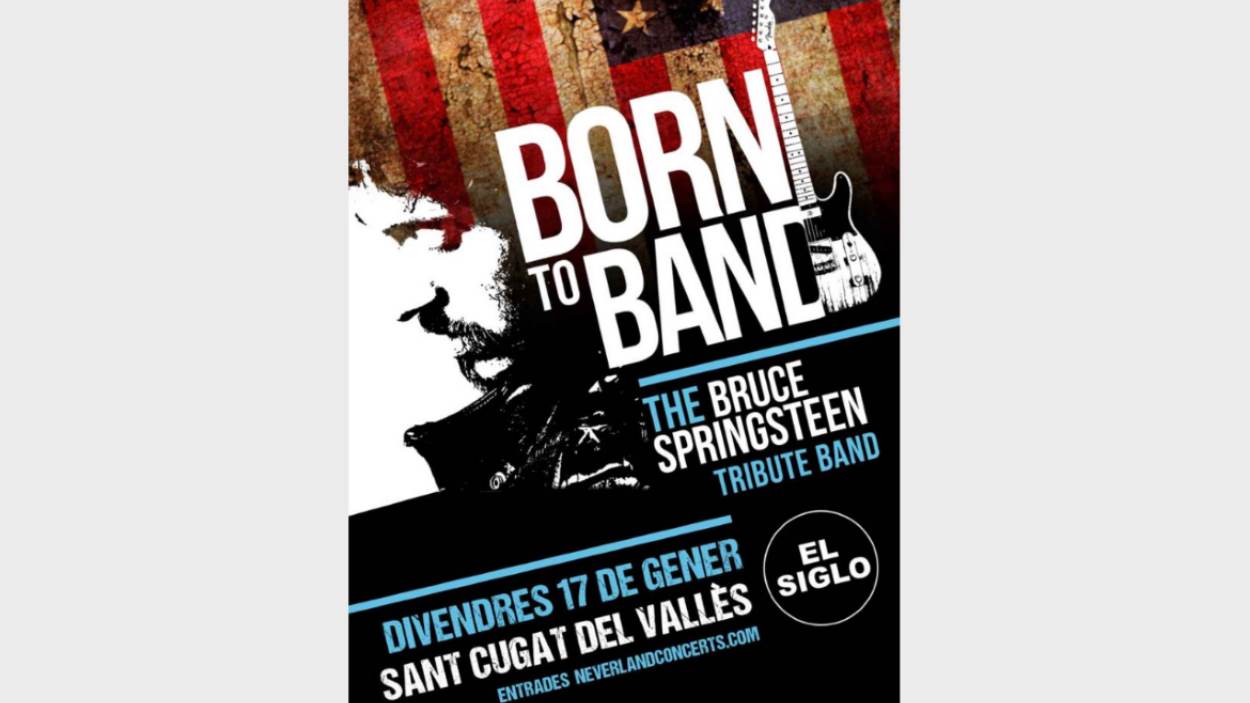 Concert: Born To Band - Tribut a Bruce Springsteen